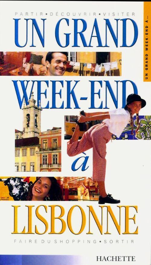Livrenpoche : Un grand week-end à Lisbonne 2001 - Collectif - Livre