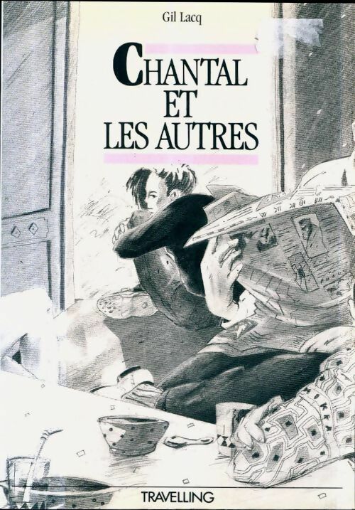 Livrenpoche : Chantal et les autres - Gil Lacq - Livre