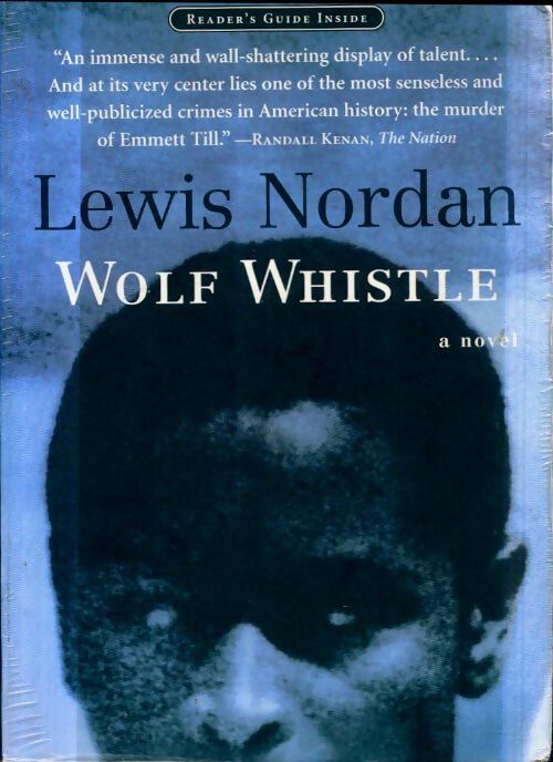 Livrenpoche : Wolf whistle - Lewis Nordan - Livre