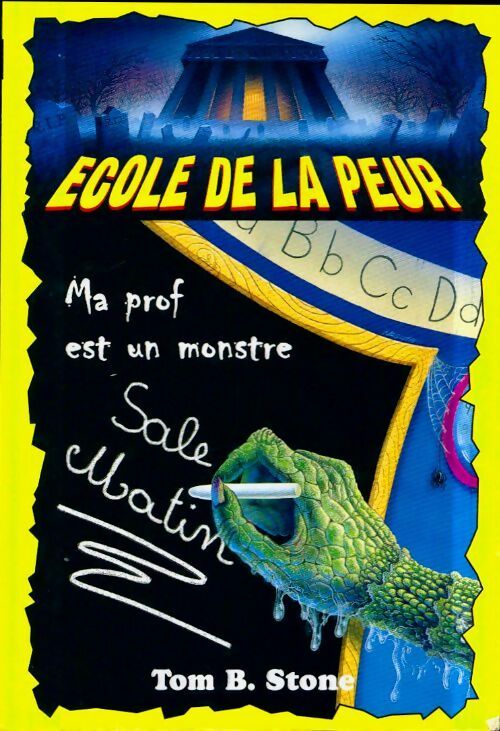 Livrenpoche : Ma prof est un monstre - Tom B. Stone - Livre
