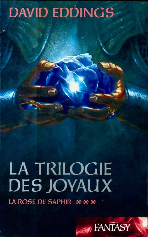 Livrenpoche : La trilogie des joyaux Tome III : La rose de saphir - David Eddings - Livre