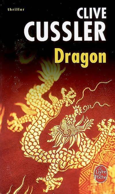 Livrenpoche : Dragon - Clive Cussler - Livre