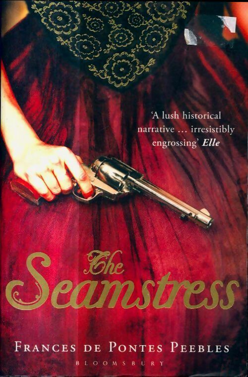 The seamstress - Frances De Pontes Peebles -  Bloomsbury GF - Livre