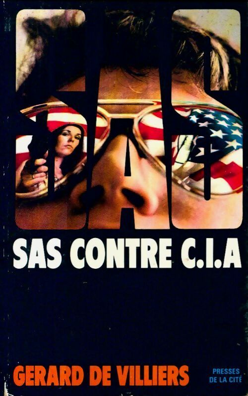 S.A.S. Contre C.I.A. - Gérard De Villiers - Livre
