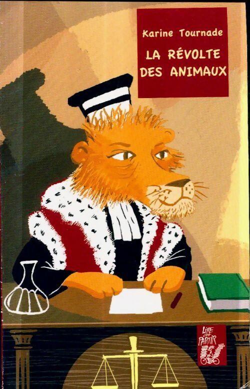 Livrenpoche : La révolte des animaux - Karine Tournade - Livre