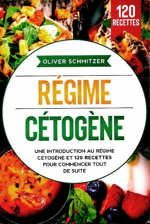 Livrenpoche : Régime cétogène - Oliver Schmitzer - Livre