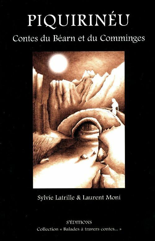 Livrenpoche : Piquirineu,  contes du Béarn et du Comminges - Sylvie Latrille - Livre