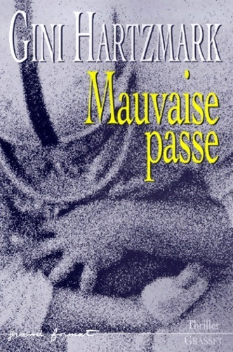 Livrenpoche : Mauvaise passe - Gini Hartzmark - Livre