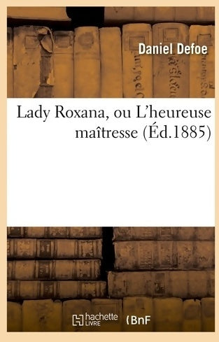 Livrenpoche : Lady Roxana - Daniel Defoe - Livre
