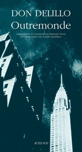 Livrenpoche : Outremonde - Don DeLillo - Livre