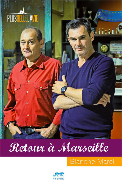 Livrenpoche : Retour à Marseille - Blanche Marci - Livre