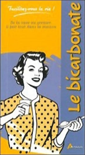 Livrenpoche : Le bicarbonate - Alice Delvaille - Livre