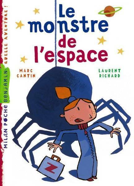 Livrenpoche : Le monstre de l'espace - Marc Cantin - Livre