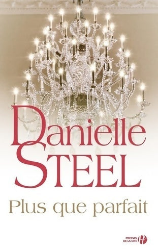 Livrenpoche : Plus que parfait - Danielle Steel - Livre