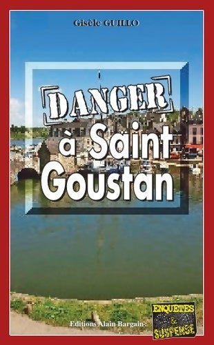 Livrenpoche : Danger à Saint-Goustan - Gisèle Guillo - Livre