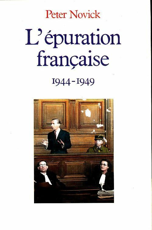 Livrenpoche : L'Épuration française (1944-1949) - Peter Novick - Livre
