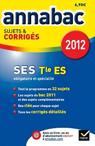 Livrenpoche : Sciences économiques et sociales Terminales ES. Sujet et corrigés 2012 - Bertrand Affilé - Livre