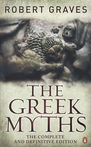 The greek myths - Robert Graves -  Penguin - Livre