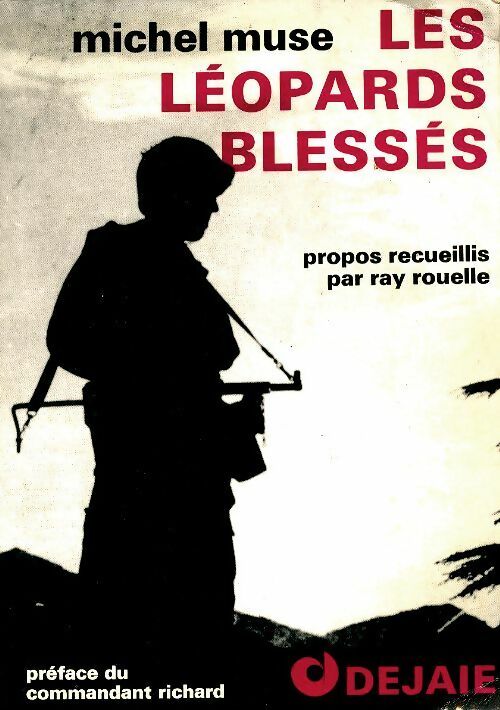 Livrenpoche : Les léopards blessés - Michel Muse - Livre