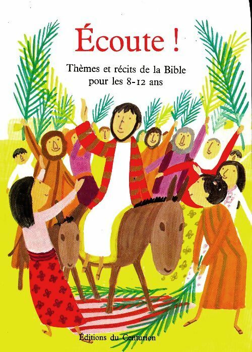 Livrenpoche : Ecoute ! thèmes et récits de la Bible pour les 8 / 12 ans - A.J MaCallen - Livre