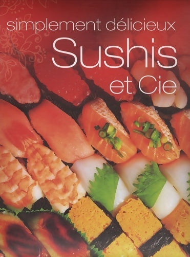 Livrenpoche : Sushis et cie - Collectif - Livre