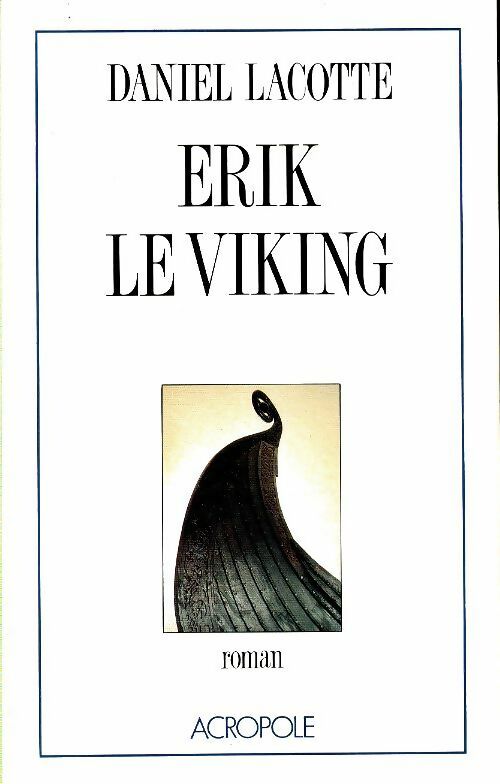 Livrenpoche : Erik le viking - Daniel Lacotte - Livre