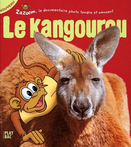 Livrenpoche : Zazoom. Le kangourou - Didier Pizzi - Livre