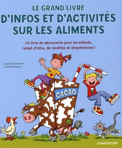 Livrenpoche : Le grand livre d'infos et d'activités sur les aliments - Charlotte Wagner - Livre