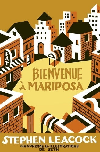 Bienvenue à Mariposa - Stephen Leacock - Livre
