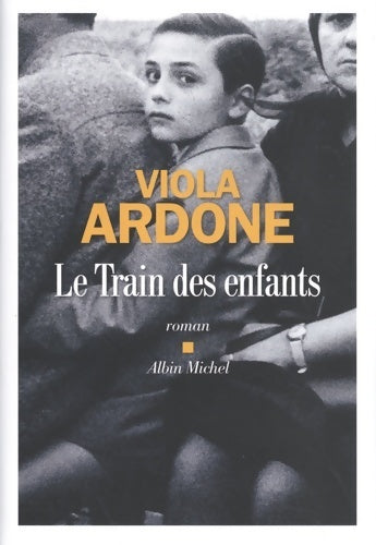 Livrenpoche : Le train des enfants - Viola Ardone - Livre