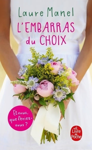 Livrenpoche : L'embarras du choix - Laure Manel - Livre