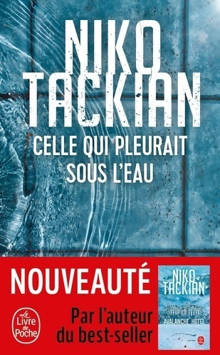 Livrenpoche : Celle qui pleurait sous l'eau - Niko Tackian - Livre