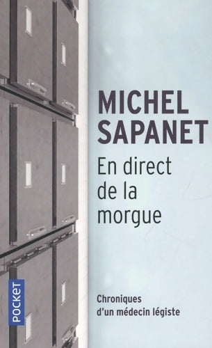 Livrenpoche : En direct de la morgue - Michel Sapanet - Livre