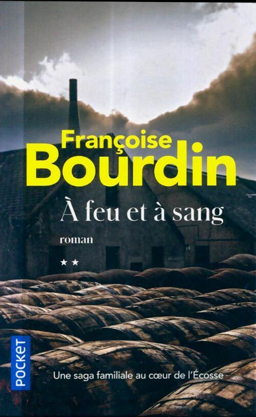 Livrenpoche : A feu et à sang Tome II - Françoise Bourdin - Livre