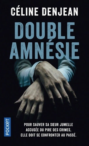 Livrenpoche : Double amnésie - Céline Denjean - Livre