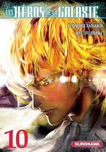 Livrenpoche : Les héros de la galaxie Tome X - Ryu Fujisaki - Livre