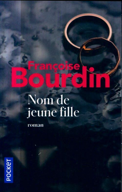 Livrenpoche : Nom de jeune fille - Françoise Bourdin - Livre