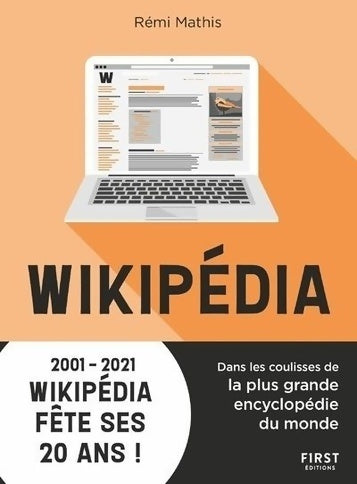 Livrenpoche : Wikipédia dans les coulisses de la plus grande encyclopédie du monde - 2001-2021 - Rémi Mathis - Livre