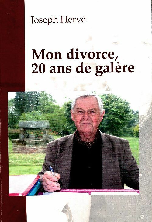 Livrenpoche : Mon divorce, 20 ans de galère - Joeph Hervé - Livre