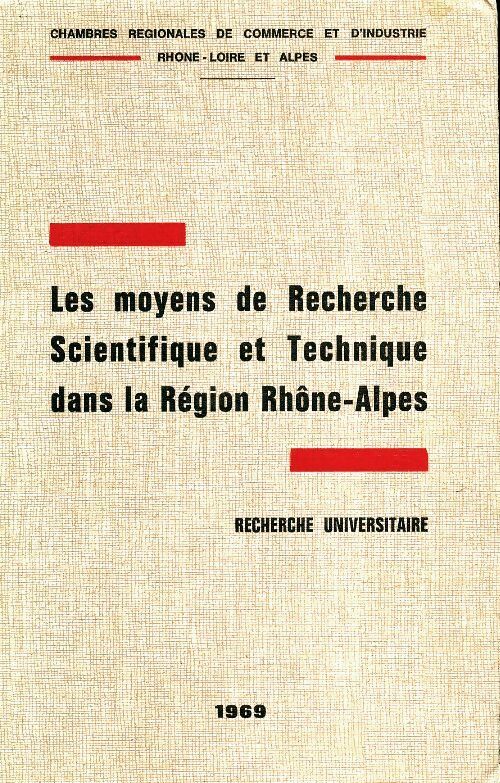 Livrenpoche : Les moyens de recherche scientifique et technique dans la région Rhône-Alpes - Collectif - Livre
