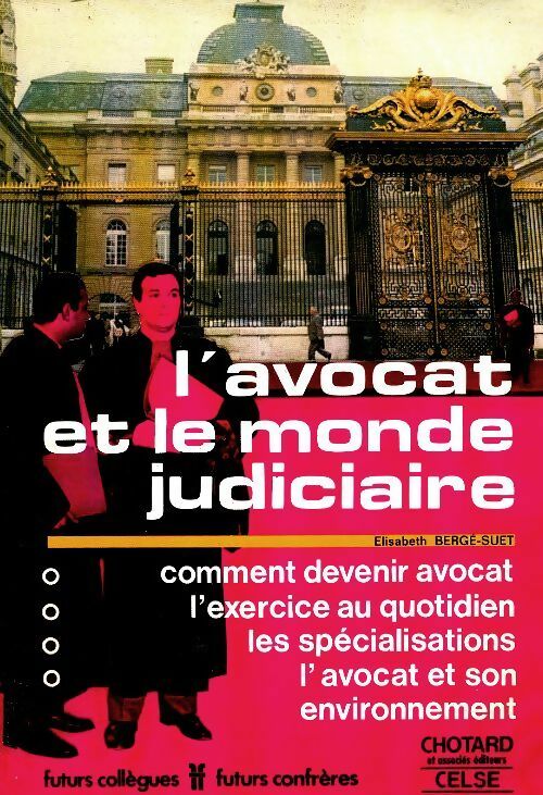 Livrenpoche : L'avocat et le monde judiciaire - Elisabeth Bergé-Suet - Livre