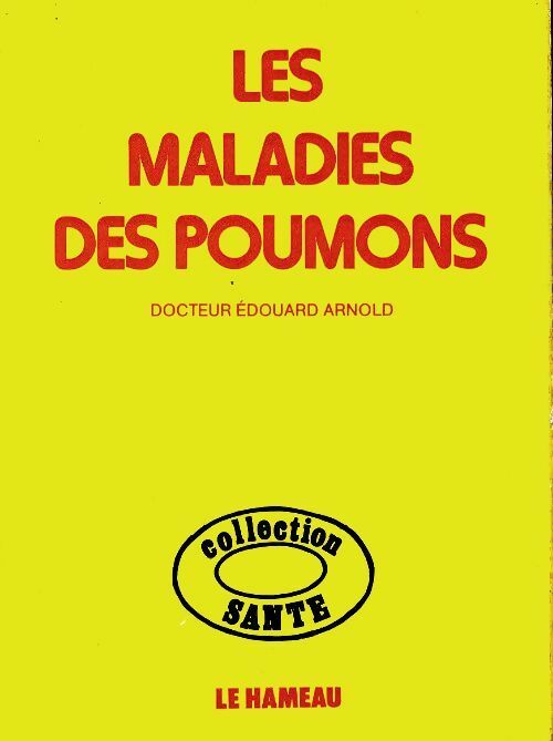Livrenpoche : Les maladies des poumons - Edouard Arnold - Livre