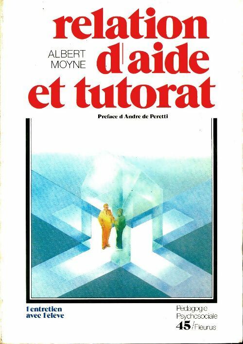 Livrenpoche : Relation d'aide et tutorat - Albert Moyne - Livre