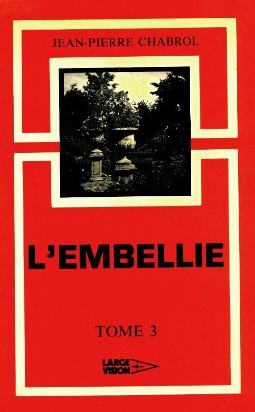 Livrenpoche : L'embellie Tome III - Jean-Pierre Chabrolle - Livre