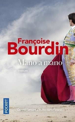Livrenpoche : Mano a mano - Françoise Bourdin - Livre
