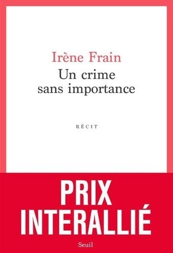Livrenpoche : Un crime sans importance - Irène Frain - Livre