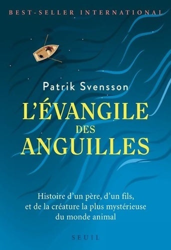 Livrenpoche : L'Évangile des anguilles - Patrik Svensson - Livre