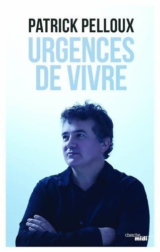 Livrenpoche : Urgences de vivre - Patrick Pelloux - Livre