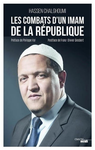 Livrenpoche : Les combats d'un imam de la République - Imam Hassen Chalghoumi - Livre