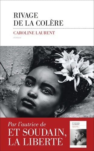 Livrenpoche : Rivage de la colère - Caroline Laurent - Livre